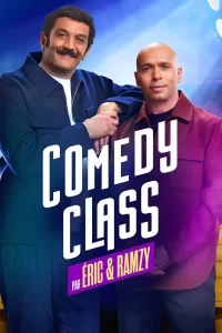 Comedy Class par Éric & Ramzy - Saison 1